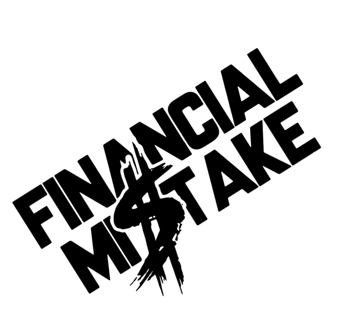 Financial Mistake